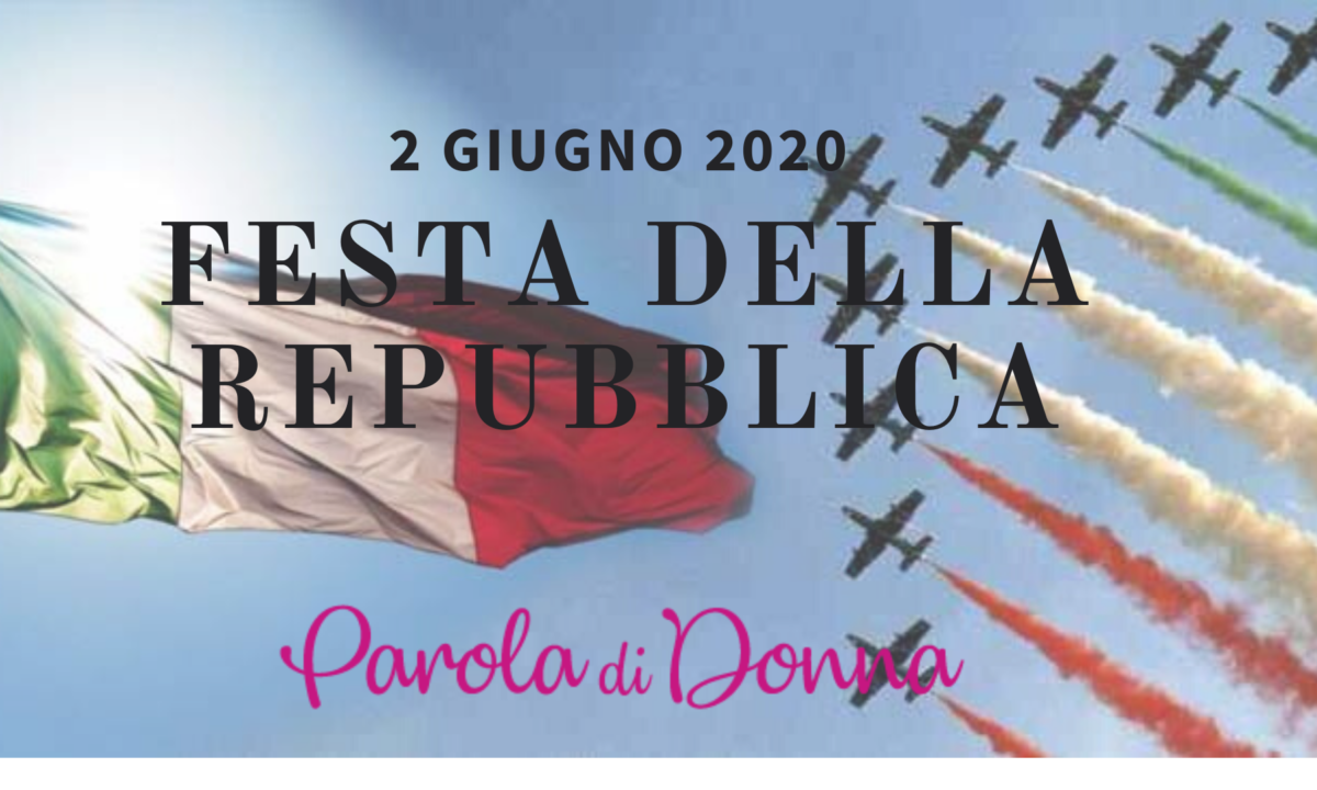 Buon 2 Giugno. Frasi e immagini per Facebook e Whatsapp Parola di Donna