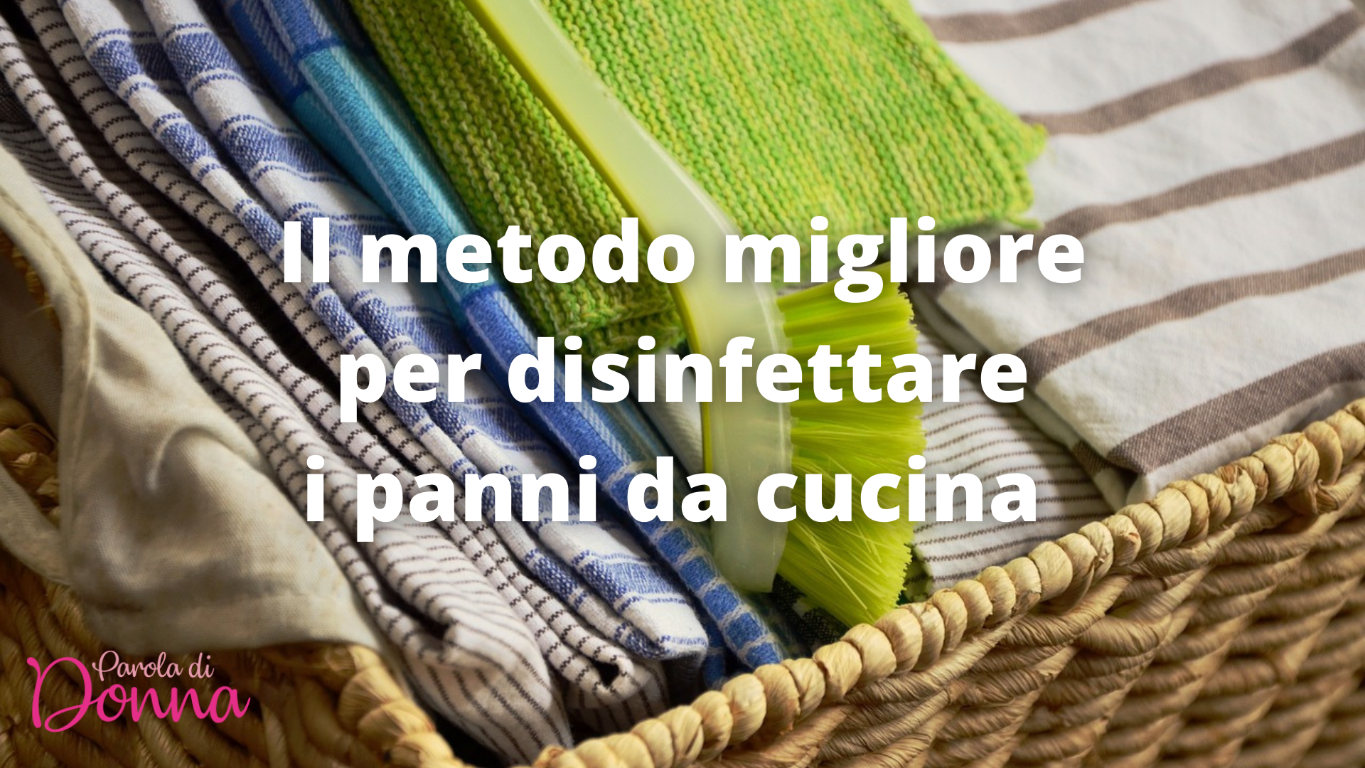 disinfettare panni da cucina