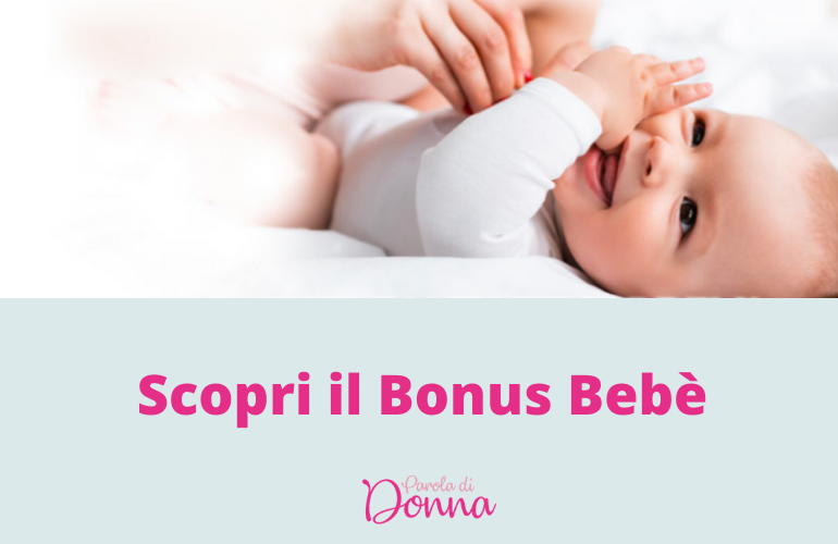 Scopri il Bonus Bebè