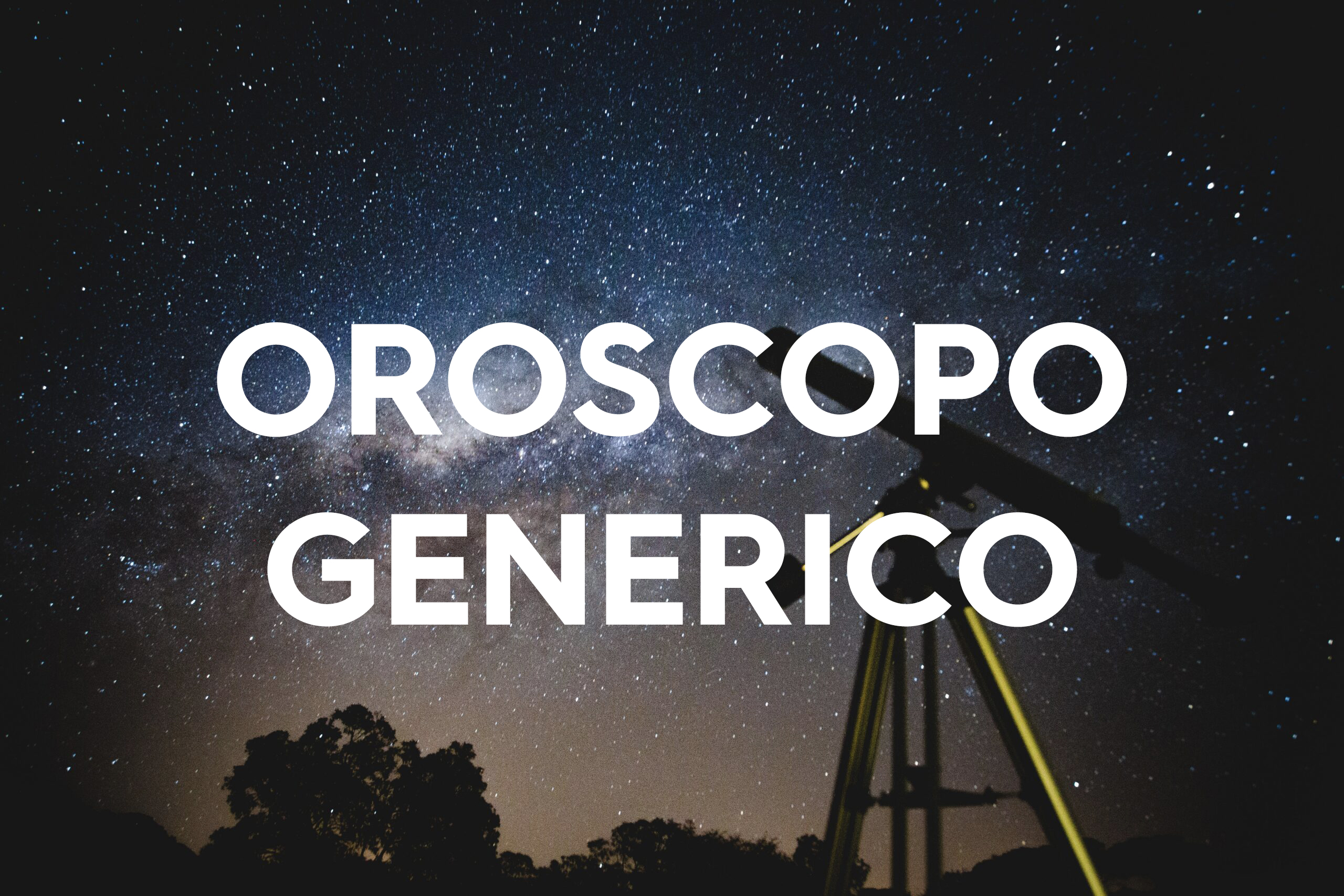 oroscopo generico