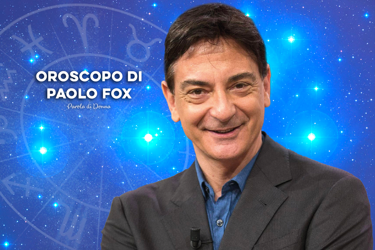 oroscopo di paolo fox di oggi e domani